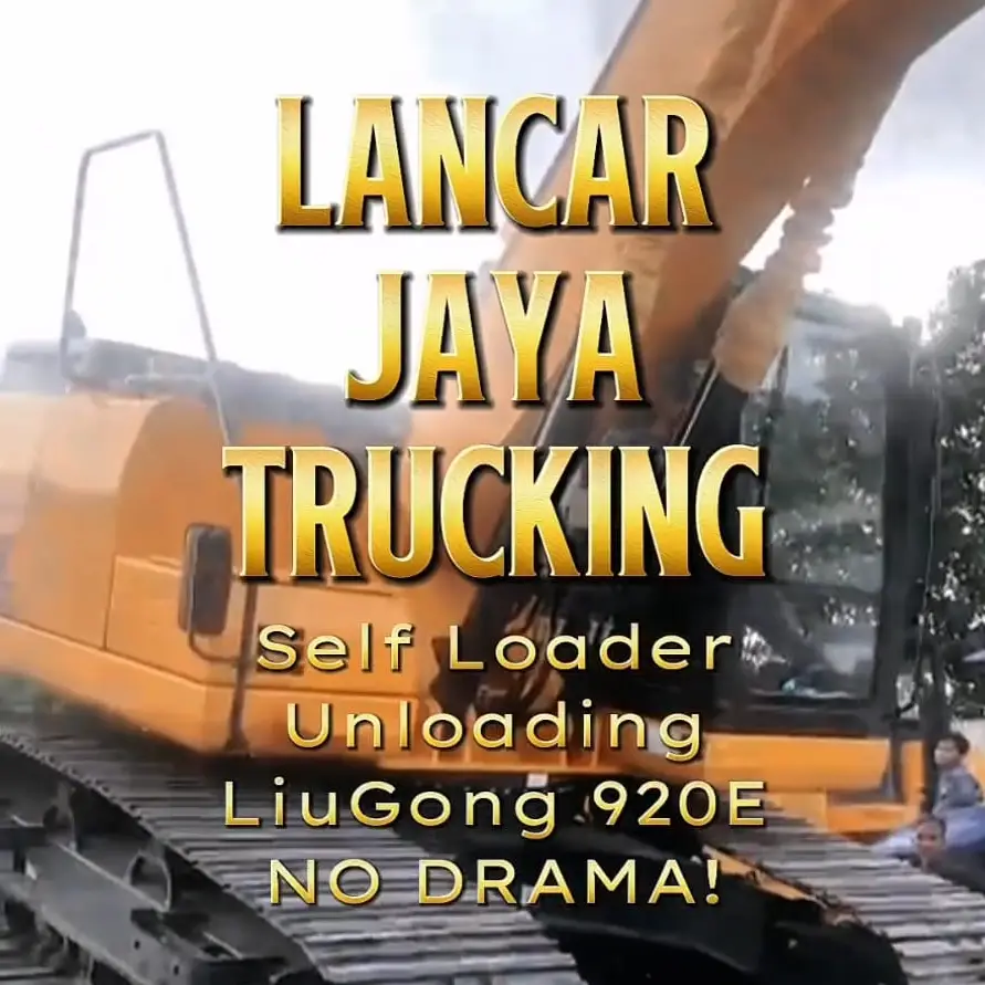 Jasa Sewa Self Loader Jakarta: Solusi Unloading Excavator LiuGong 920E “No Drama”