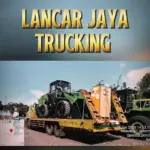 Jasa Sewa Angkut Alat Berat Lowbed dan Self Loader - Lancar Jaya Trucking